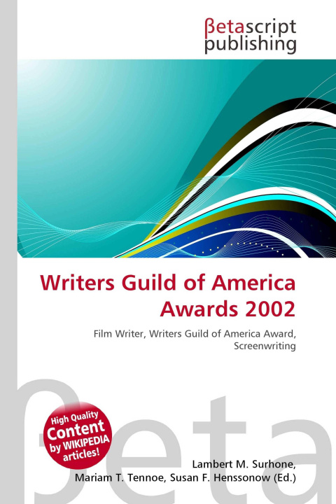 Knjiga Writers Guild of America Awards 2002 Mariam T. Tennoe