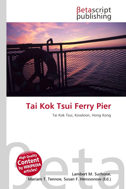 Kniha Tai Kok Tsui Ferry Pier Mariam T. Tennoe