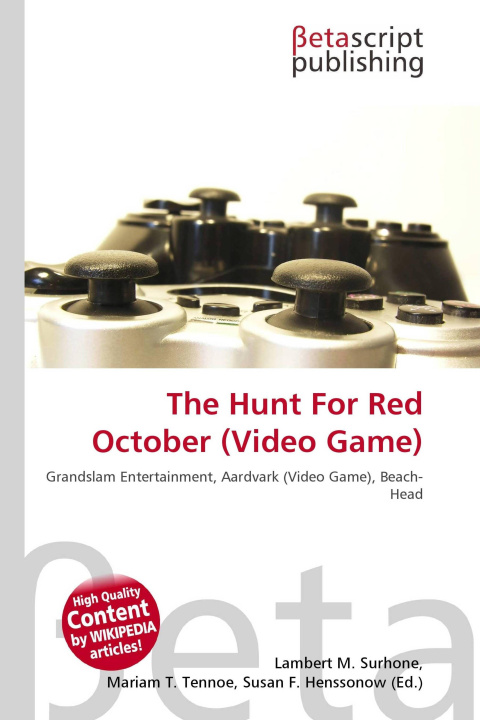 Knjiga The Hunt For Red October (Video Game) Mariam T. Tennoe