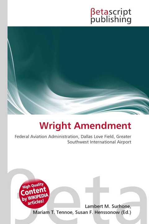 Könyv Wright Amendment Mariam T. Tennoe