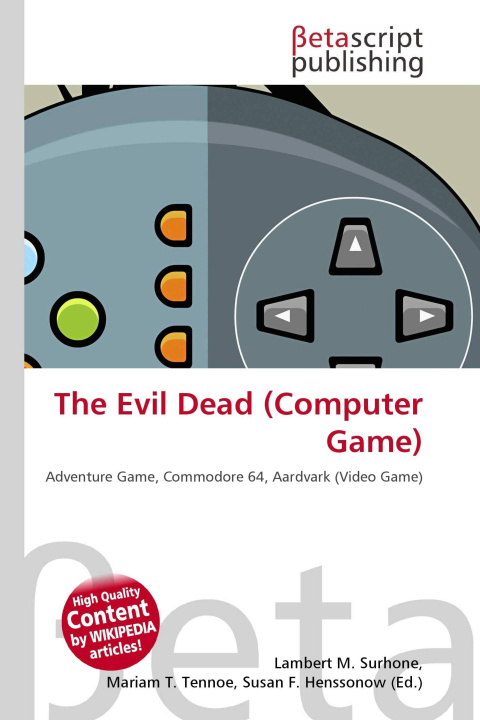 Kniha The Evil Dead (Computer Game) Mariam T. Tennoe