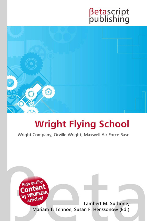 Könyv Wright Flying School Mariam T. Tennoe