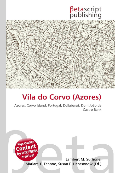 Kniha Vila do Corvo (Azores) Mariam T. Tennoe