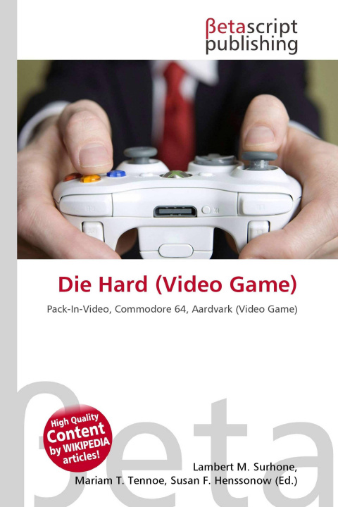 Kniha Die Hard (Video Game) Mariam T. Tennoe