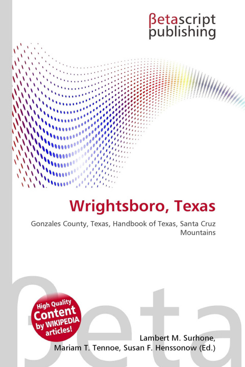 Kniha Wrightsboro, Texas Mariam T. Tennoe