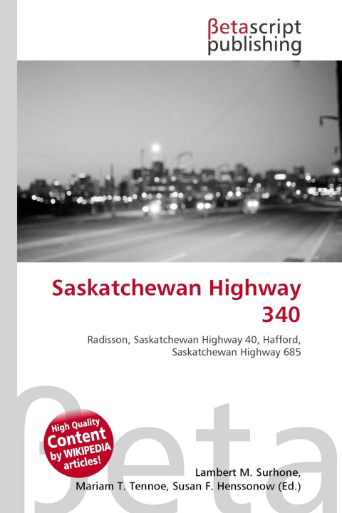 Kniha Saskatchewan Highway 340 Mariam T. Tennoe