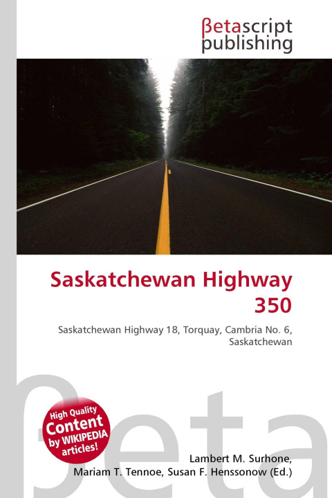 Kniha Saskatchewan Highway 350 Mariam T. Tennoe