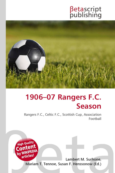 Knjiga 1906-07 Rangers F.C. Season Mariam T. Tennoe