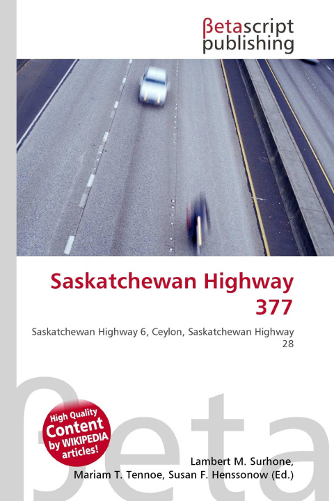 Knjiga Saskatchewan Highway 377 Mariam T. Tennoe