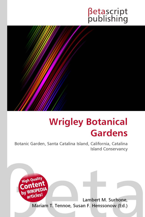 Carte Wrigley Botanical Gardens Mariam T. Tennoe