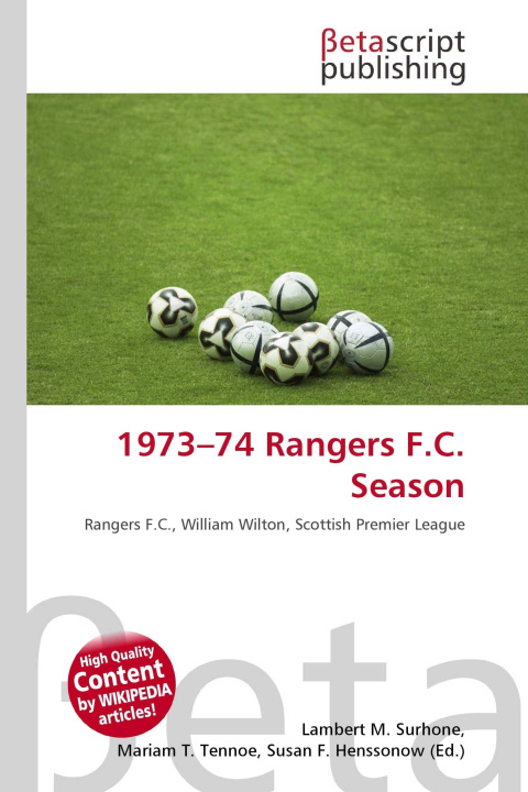 Kniha 1973-74 Rangers F.C. Season Mariam T. Tennoe