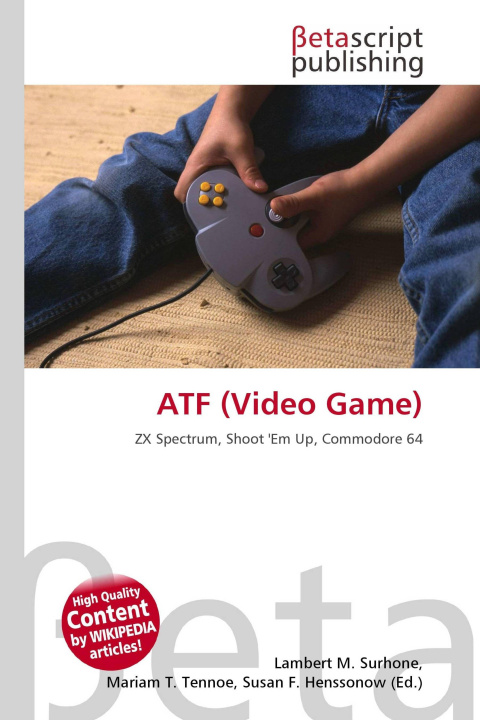 Kniha ATF (Video Game) Mariam T. Tennoe