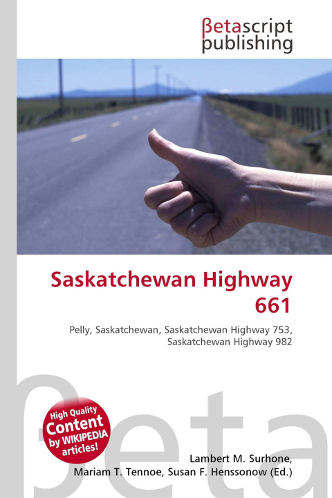 Kniha Saskatchewan Highway 661 Mariam T. Tennoe