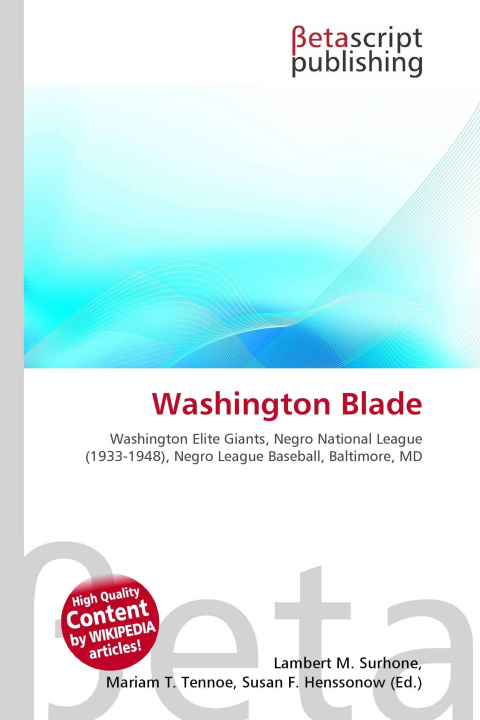 Kniha Washington Blade Mariam T. Tennoe