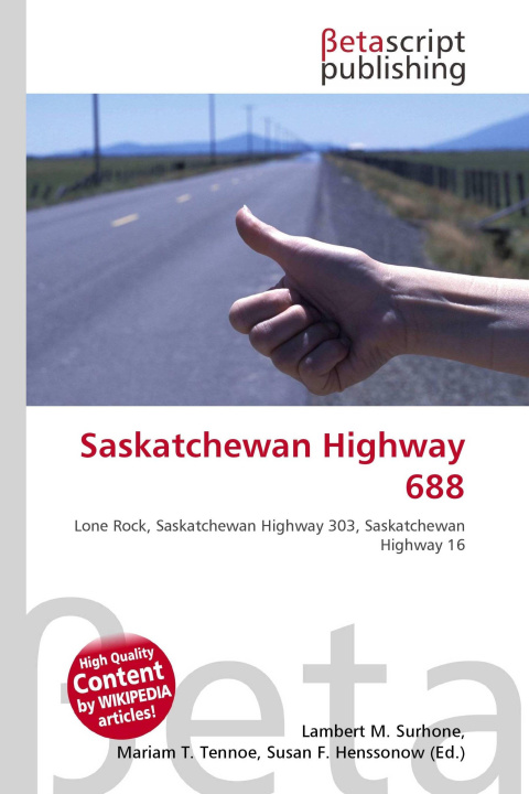 Kniha Saskatchewan Highway 688 Mariam T. Tennoe