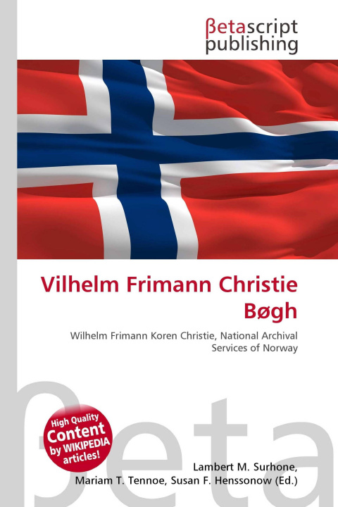 Kniha Vilhelm Frimann Christie Bøgh Mariam T. Tennoe