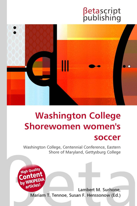 Kniha Washington College Shorewomen women's soccer Mariam T. Tennoe