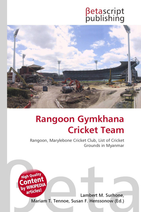 Kniha Rangoon Gymkhana Cricket Team Mariam T. Tennoe