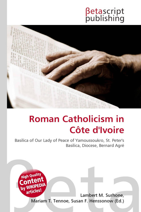 Knjiga Roman Catholicism in Côte d'Ivoire Mariam T. Tennoe