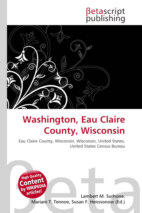 Kniha Washington, Eau Claire County, Wisconsin Mariam T. Tennoe