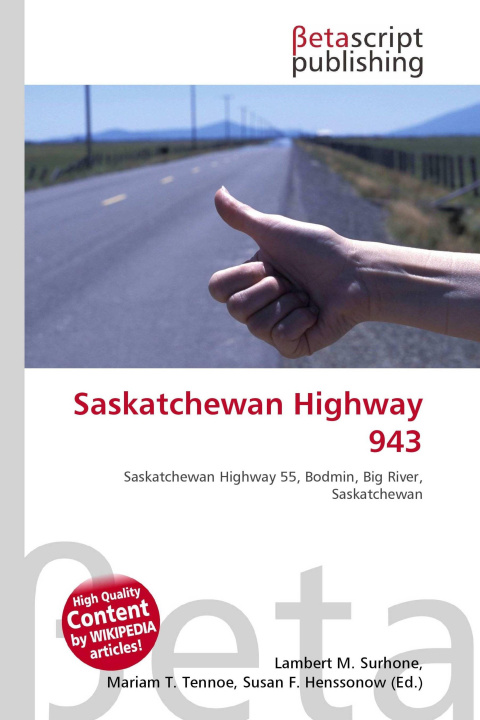 Kniha Saskatchewan Highway 943 Mariam T. Tennoe
