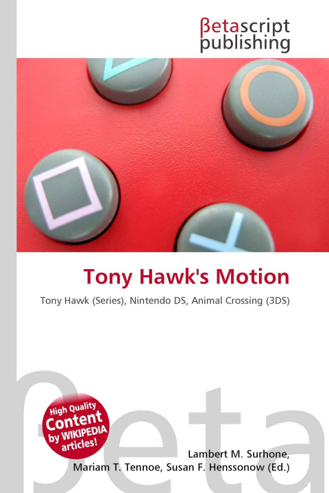 Knjiga Tony Hawk's Motion Mariam T. Tennoe