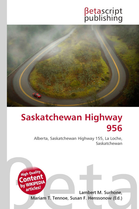 Kniha Saskatchewan Highway 956 Mariam T. Tennoe