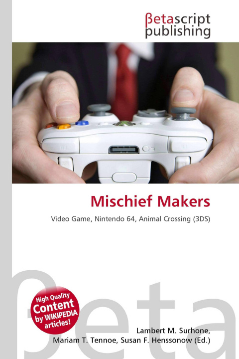 Kniha Mischief Makers Mariam T. Tennoe