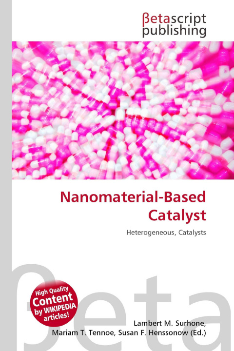Kniha Nanomaterial-Based Catalyst Mariam T. Tennoe