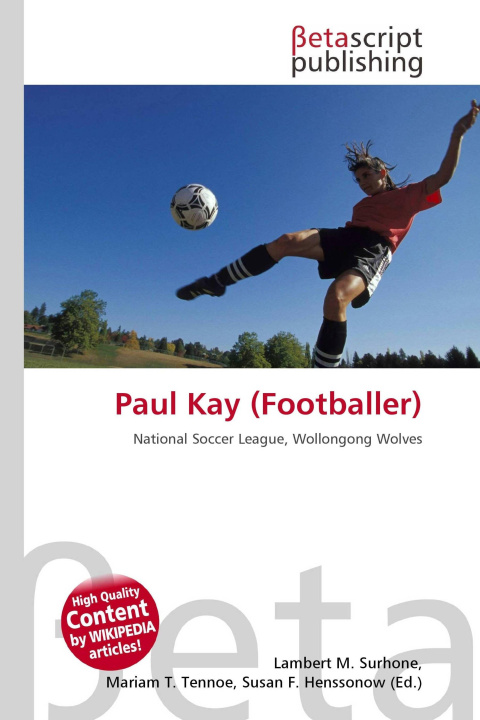Kniha Paul Kay (Footballer) Mariam T. Tennoe