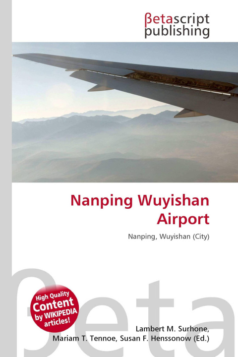 Knjiga Nanping Wuyishan Airport Mariam T. Tennoe
