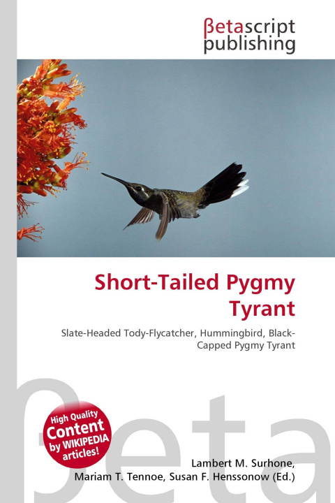 Kniha Short-Tailed Pygmy Tyrant Mariam T. Tennoe