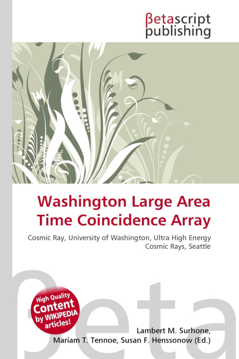 Kniha Washington Large Area Time Coincidence Array Mariam T. Tennoe