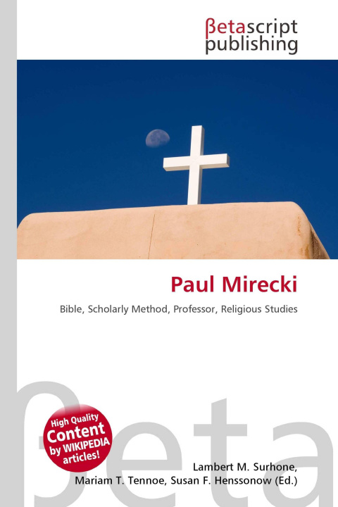 Kniha Paul Mirecki Mariam T. Tennoe