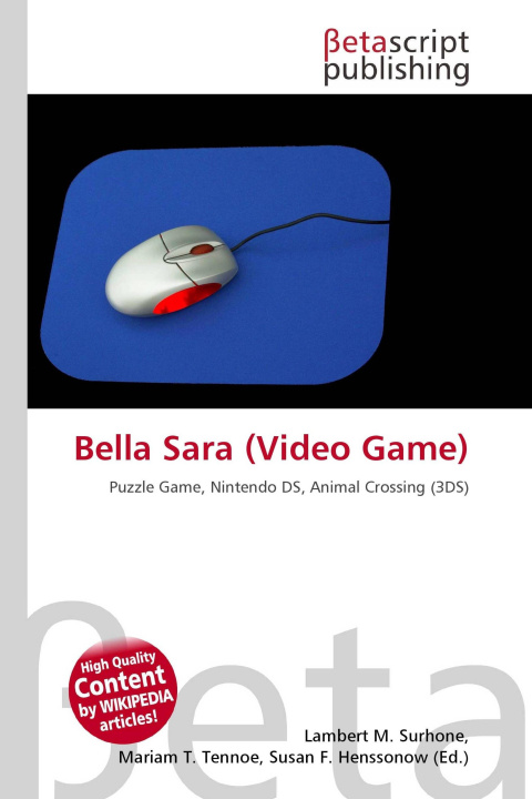 Kniha Bella Sara (Video Game) Mariam T. Tennoe
