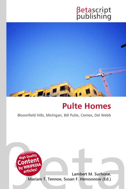 Kniha Pulte Homes Mariam T. Tennoe