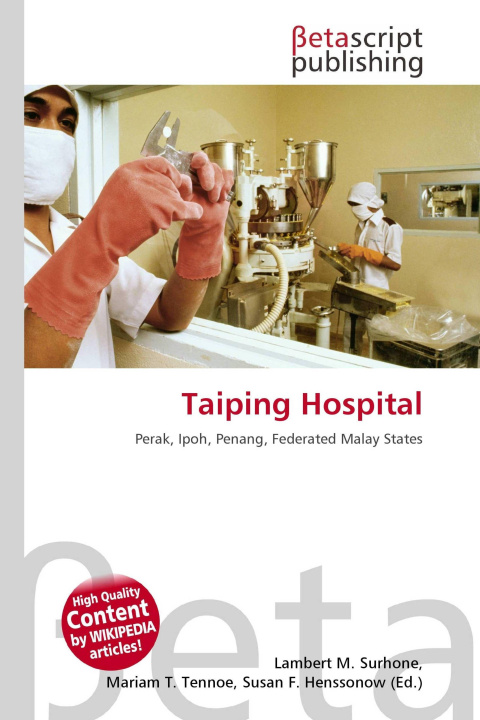 Kniha Taiping Hospital Mariam T. Tennoe