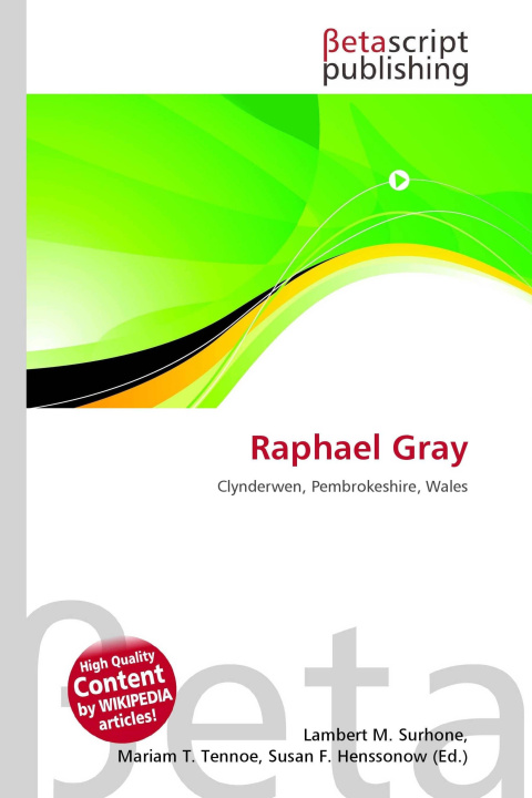 Könyv Raphael Gray Mariam T. Tennoe
