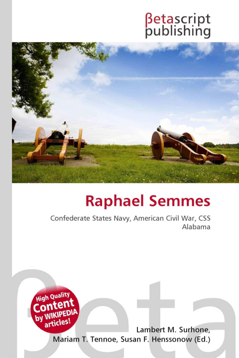 Kniha Raphael Semmes Mariam T. Tennoe