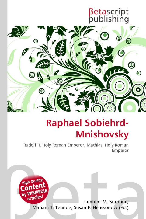 Knjiga Raphael Sobiehrd-Mnishovsky Mariam T. Tennoe