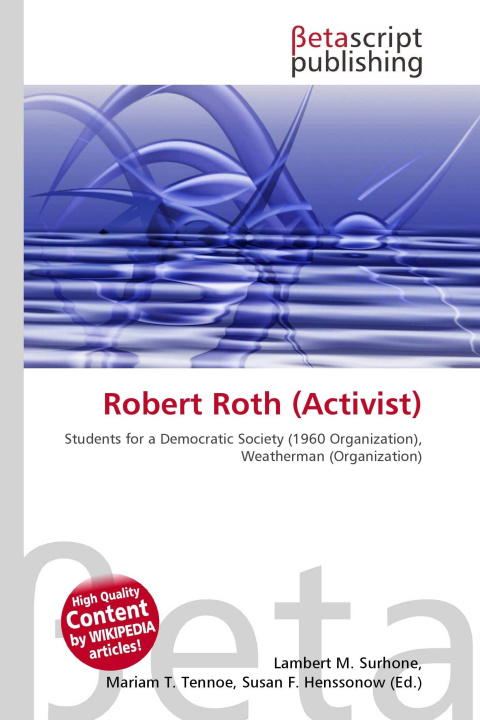 Kniha Robert Roth (Activist) Mariam T. Tennoe