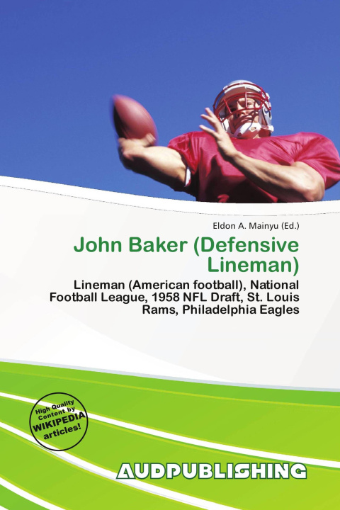Kniha John Baker (Defensive Lineman) 