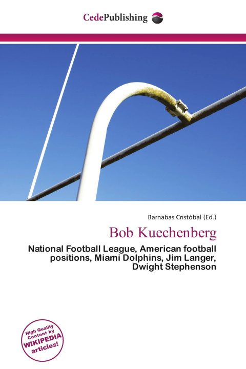 Kniha Bob Kuechenberg 