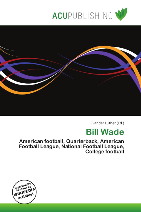 Kniha Bill Wade 