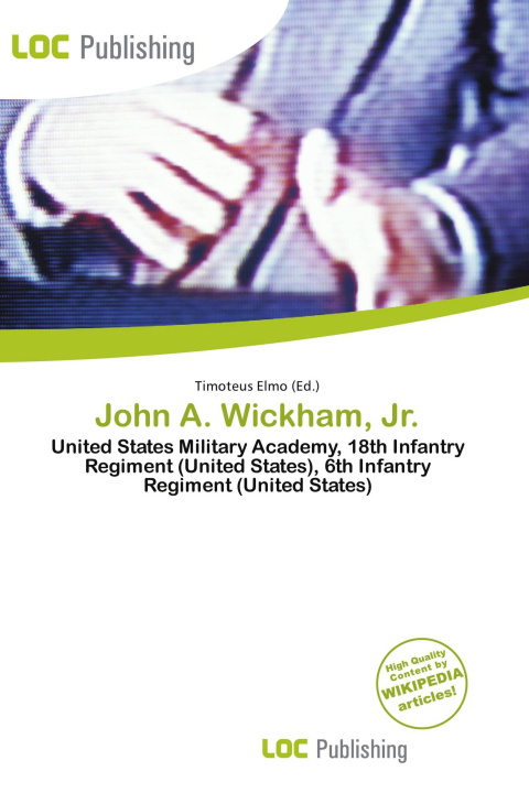 Kniha John A. Wickham, Jr. 