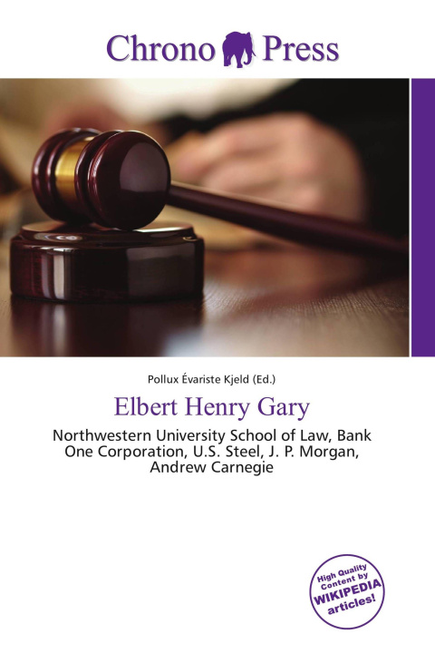 Knjiga Elbert Henry Gary 