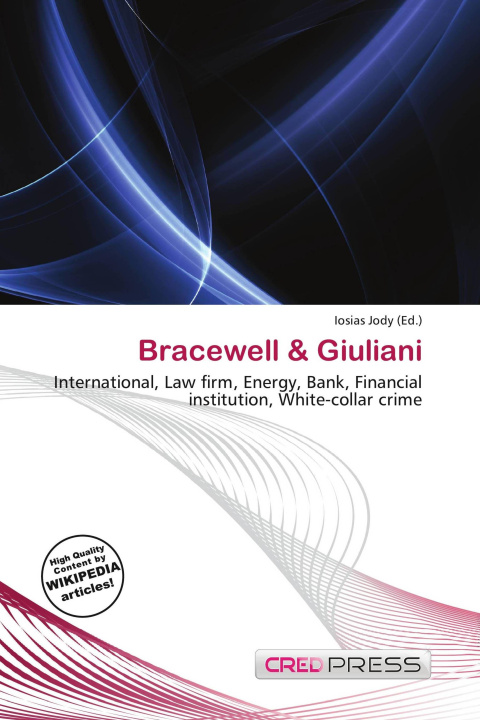 Kniha Bracewell & Giuliani 
