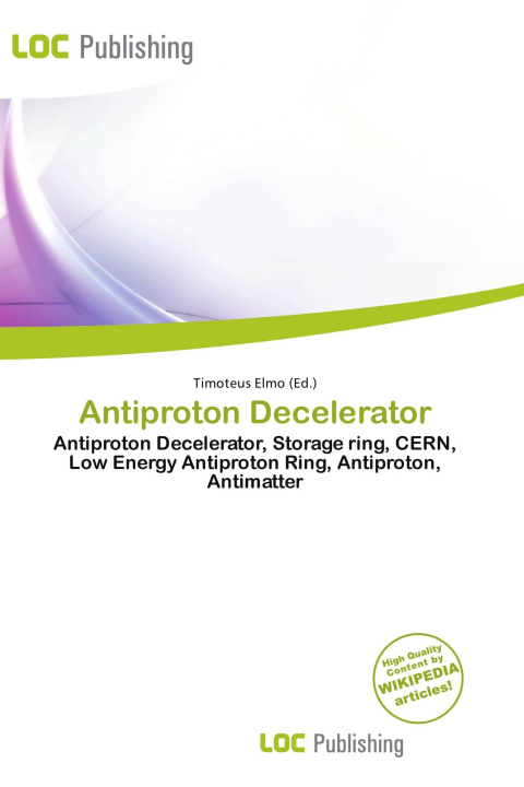 Kniha Antiproton Decelerator 