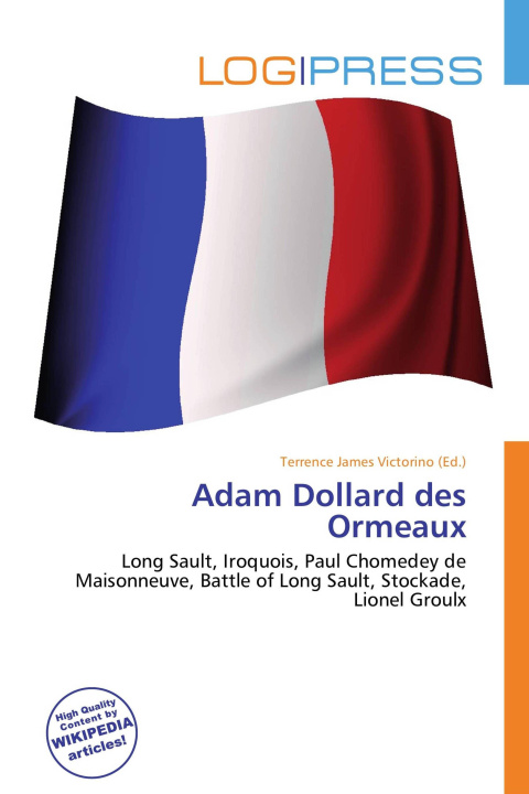 Kniha Adam Dollard des Ormeaux 