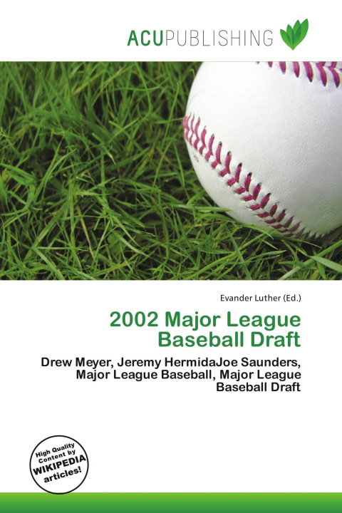 Kniha 2002 Major League Baseball Draft 